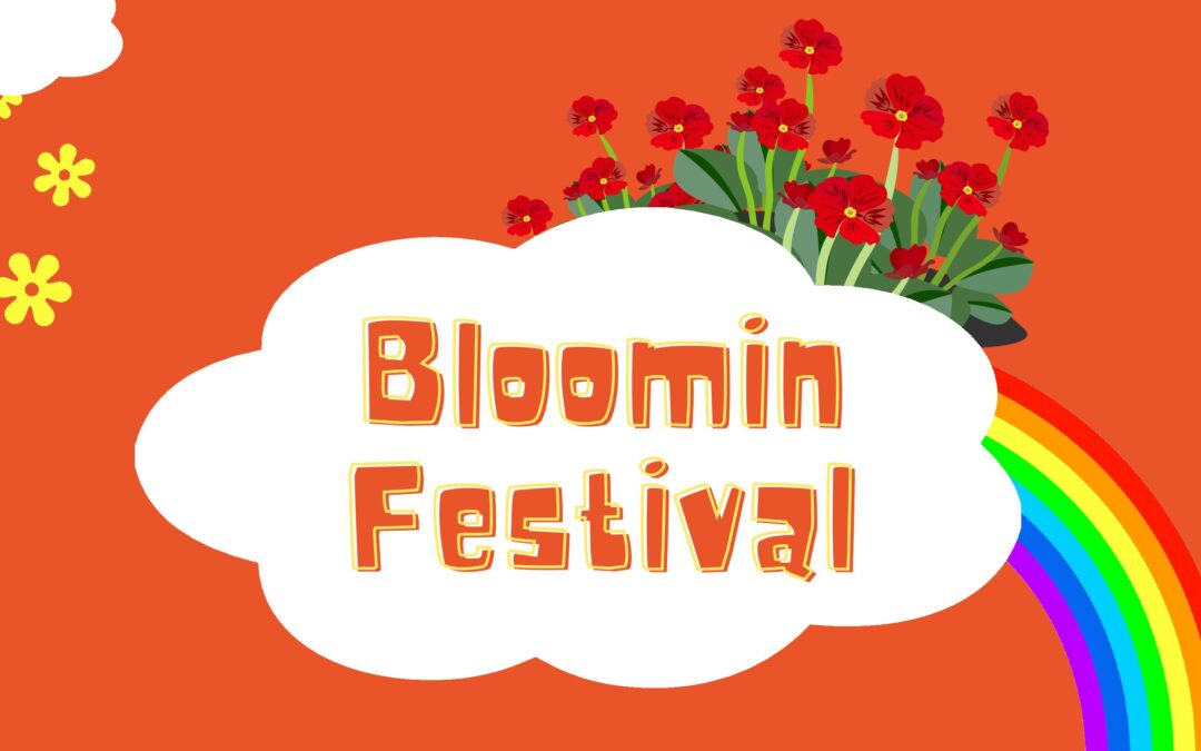BLOOMIN FESTIVAL