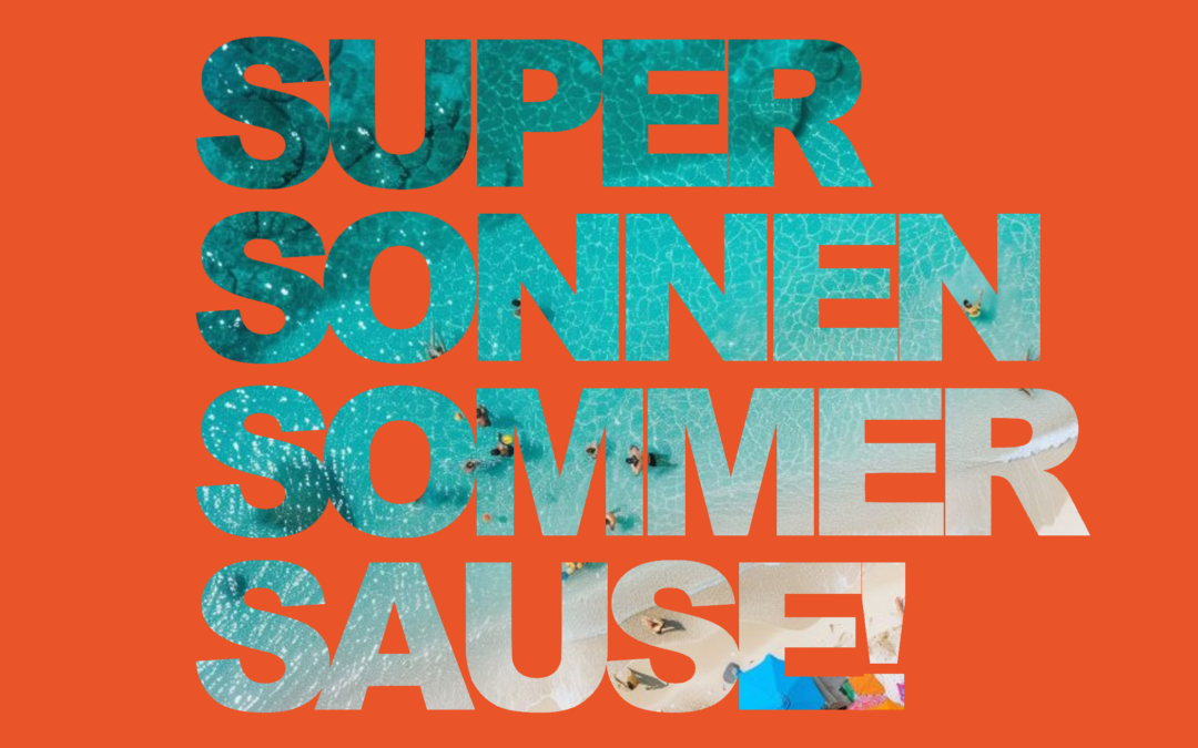 Super-Sonnen-Sommer-Sause!
